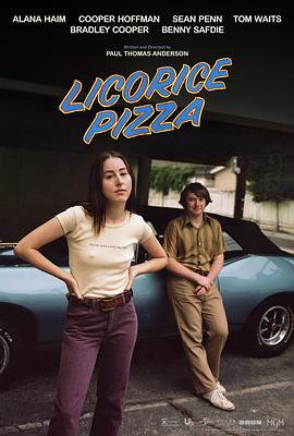甘草披萨 Licorice Pizza