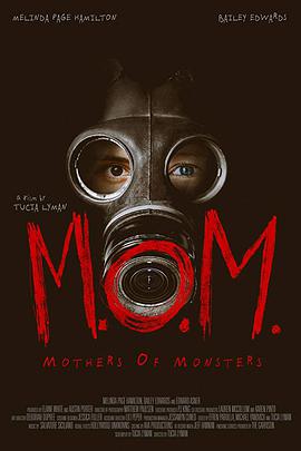 怪物的母亲 M.O.M. Mothers of Monsters