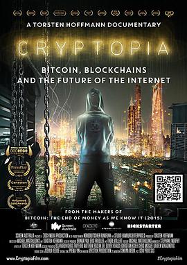 加密货币世界：比特币，区块链和互联网的未来 Cryptopia: Bitcoin, Blockchains, and the Future of the Inter