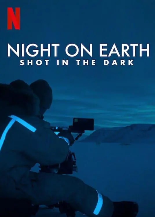 地球的夜晚：夜中取景 Night on Earth: Shot in the Dark