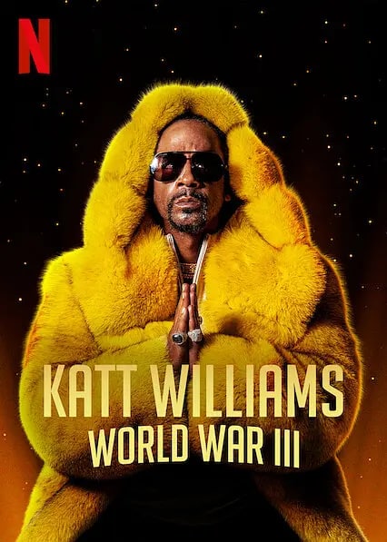 凯特·威廉姆斯：第三次世界大战 Katt Williams: World War III