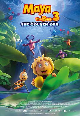 玛雅蜜蜂历险记3：金球争夺战 Maya the Bee 3: The Golden Orb