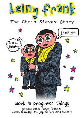 成为弗兰克：克里斯·西维的故事 Being Frank: The Chris Sievey Story