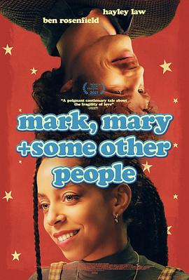 开放关系 Mark, Mary & Some Other People