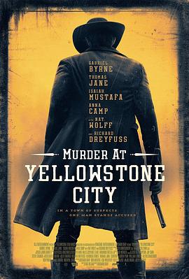 黄石镇谋杀案 Murder at Yellowstone City