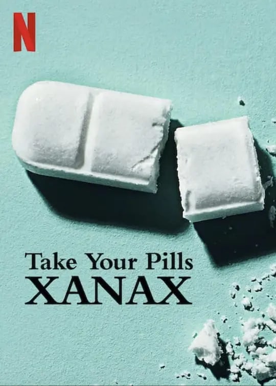 该吃药了：赞安诺 Take Your Pills: Xanax