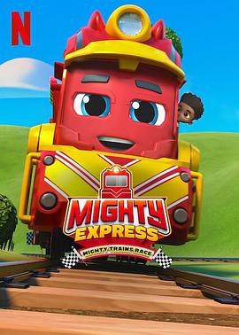 特快小火车：超级小火车大赛 Mighty Express: Mighty Trains Race