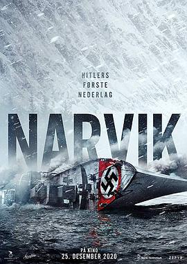 血战纳尔维克 Kampen om Narvik - Hitlers første nederlag