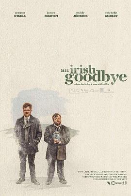 爱尔兰式告别 An Irish Goodbye